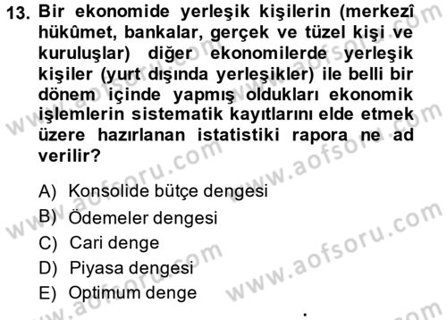 Uluslararası İktisat Dersi 2014 - 2015 Yılı (Final) Dönem Sonu Sınav Soruları 13. Soru