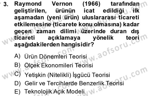 Uluslararası İktisat Dersi 2014 - 2015 Yılı (Final) Dönem Sonu Sınav Soruları 3. Soru