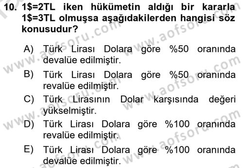 Uluslararası İktisat Dersi 2015 - 2016 Yılı (Final) Dönem Sonu Sınav Soruları 10. Soru
