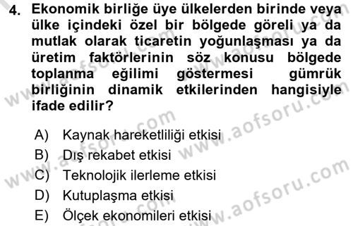 Uluslararası İktisat Dersi 2015 - 2016 Yılı (Final) Dönem Sonu Sınav Soruları 4. Soru