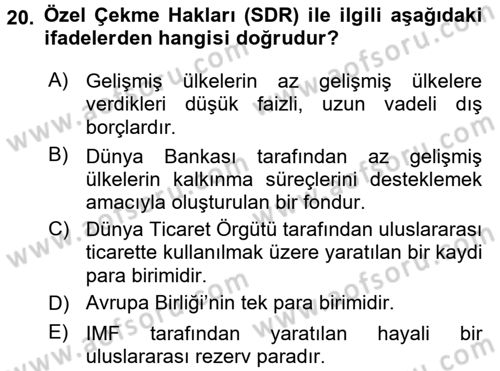 Uluslararası İktisat Dersi 2015 - 2016 Yılı Tek Ders Sınav Soruları 20. Soru