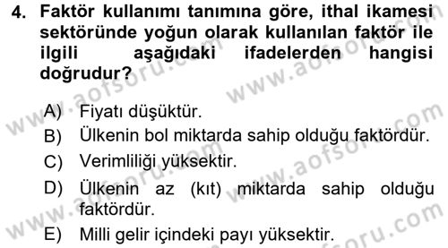 Uluslararası İktisat Dersi 2016 - 2017 Yılı 3 Ders Sınav Soruları 4. Soru