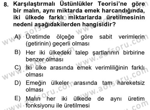 Uluslararası İktisat Dersi 2016 - 2017 Yılı (Vize) Ara Sınav Soruları 8. Soru