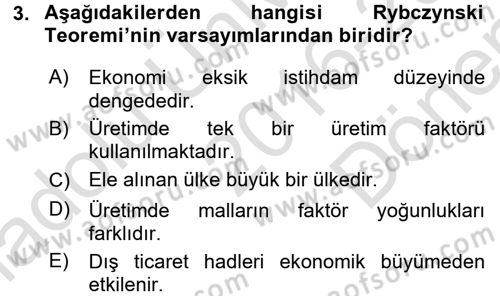 Uluslararası İktisat Dersi 2016 - 2017 Yılı (Final) Dönem Sonu Sınav Soruları 3. Soru
