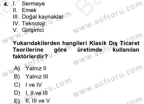 Uluslararası İktisat Dersi 2017 - 2018 Yılı (Vize) Ara Sınav Soruları 4. Soru