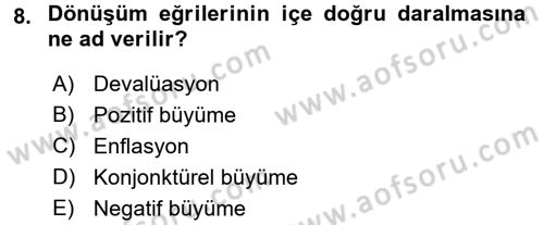 Uluslararası İktisat Dersi 2017 - 2018 Yılı (Vize) Ara Sınav Soruları 8. Soru