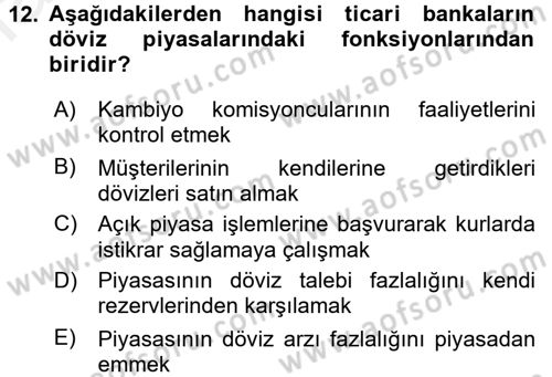 Uluslararası İktisat Dersi 2017 - 2018 Yılı (Final) Dönem Sonu Sınav Soruları 12. Soru