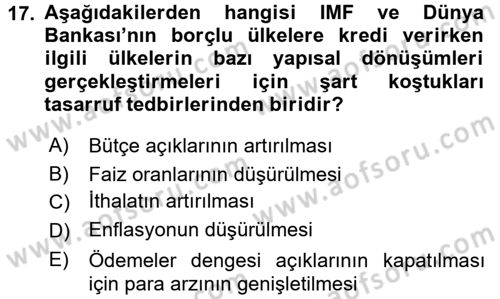 Uluslararası İktisat Dersi 2017 - 2018 Yılı (Final) Dönem Sonu Sınav Soruları 17. Soru