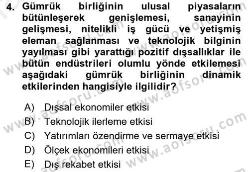 Uluslararası İktisat Dersi 2017 - 2018 Yılı (Final) Dönem Sonu Sınav Soruları 4. Soru