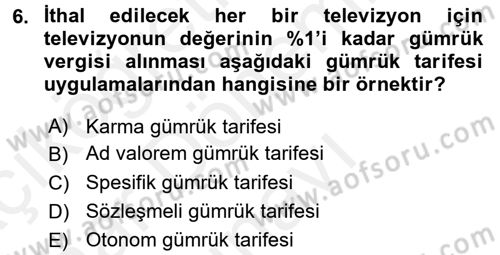 Uluslararası İktisat Dersi 2017 - 2018 Yılı (Final) Dönem Sonu Sınav Soruları 6. Soru