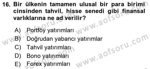 Uluslararası İktisat Dersi 2021 - 2022 Yılı (Vize) Ara Sınav Soruları 16. Soru