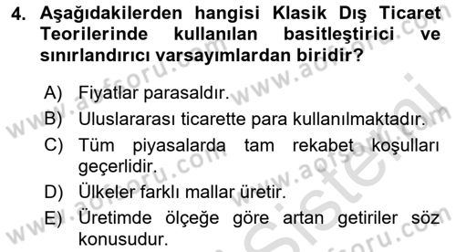 Uluslararası İktisat Dersi 2021 - 2022 Yılı (Vize) Ara Sınav Soruları 4. Soru
