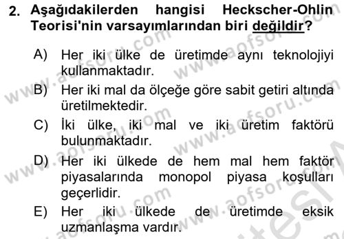 Uluslararası İktisat Dersi 2021 - 2022 Yılı (Final) Dönem Sonu Sınav Soruları 2. Soru