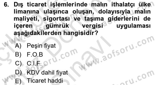 Uluslararası İktisat Dersi 2021 - 2022 Yılı (Final) Dönem Sonu Sınav Soruları 6. Soru