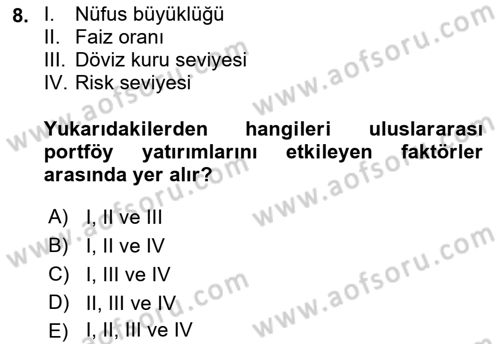 Uluslararası İktisat Dersi 2021 - 2022 Yılı Yaz Okulu Sınav Soruları 8. Soru