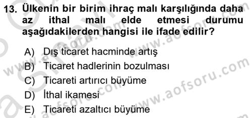 Uluslararası İktisat Dersi 2022 - 2023 Yılı (Vize) Ara Sınav Soruları 13. Soru