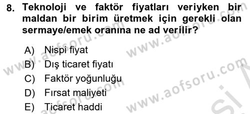 Uluslararası İktisat Dersi 2022 - 2023 Yılı (Vize) Ara Sınav Soruları 8. Soru