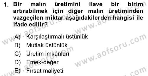 Uluslararası İktisat Dersi 2022 - 2023 Yılı (Final) Dönem Sonu Sınav Soruları 1. Soru