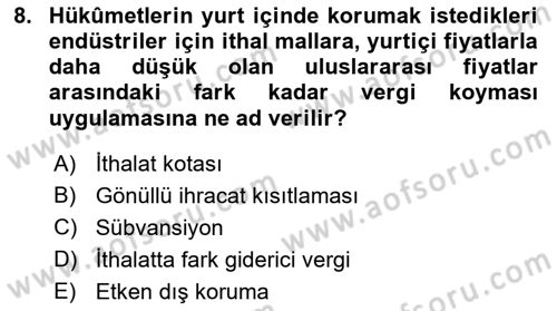 Uluslararası İktisat Dersi 2022 - 2023 Yılı (Final) Dönem Sonu Sınav Soruları 8. Soru