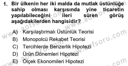 Uluslararası İktisat Dersi 2022 - 2023 Yılı Yaz Okulu Sınav Soruları 1. Soru