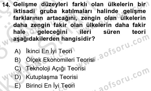 Uluslararası İktisat Dersi 2022 - 2023 Yılı Yaz Okulu Sınav Soruları 14. Soru