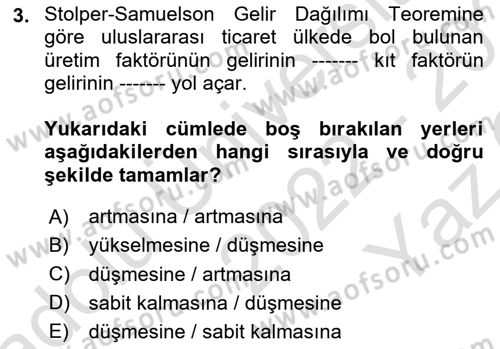 Uluslararası İktisat Dersi 2022 - 2023 Yılı Yaz Okulu Sınav Soruları 3. Soru