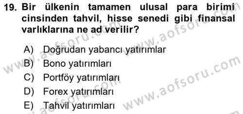 Uluslararası İktisat Dersi 2023 - 2024 Yılı (Vize) Ara Sınav Soruları 19. Soru