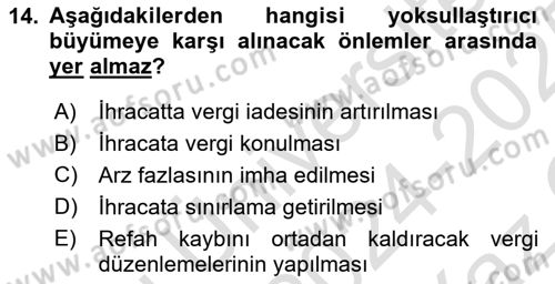 Uluslararası İktisat Dersi 2024 - 2025 Yılı Yaz Okulu Sınav Soruları 14. Soru
