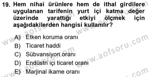 Uluslararası İktisat Dersi 2025 - 2026 Yılı (Vize) Ara Sınav Soruları 19. Soru