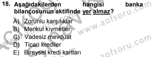 Para ve Banka Dersi 2012 - 2013 Yılı (Vize) Ara Sınav Soruları 18. Soru