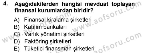 Para ve Banka Dersi 2012 - 2013 Yılı (Vize) Ara Sınav Soruları 4. Soru