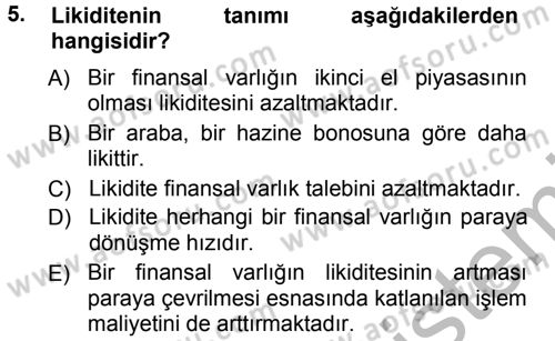 Para ve Banka Dersi 2012 - 2013 Yılı (Vize) Ara Sınav Soruları 5. Soru