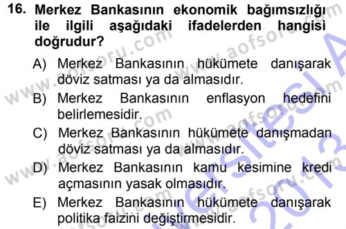 Para ve Banka Dersi 2012 - 2013 Yılı (Final) Dönem Sonu Sınavı 16. Soru