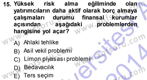 Para ve Banka Dersi 2013 - 2014 Yılı (Vize) Ara Sınavı 15. Soru