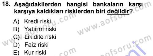 Para ve Banka Dersi 2013 - 2014 Yılı (Vize) Ara Sınavı 18. Soru