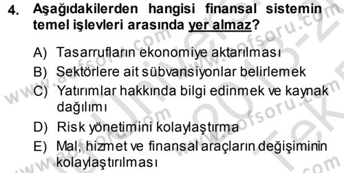 Para ve Banka Dersi 2013 - 2014 Yılı Tek Ders Sınav Soruları 4. Soru