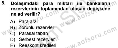 Para ve Banka Dersi 2013 - 2014 Yılı Tek Ders Sınav Soruları 8. Soru