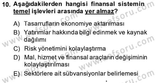 Para ve Banka Dersi 2014 - 2015 Yılı (Vize) Ara Sınav Soruları 10. Soru