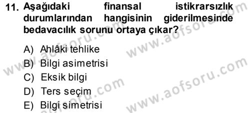 Para ve Banka Dersi 2014 - 2015 Yılı (Vize) Ara Sınav Soruları 11. Soru