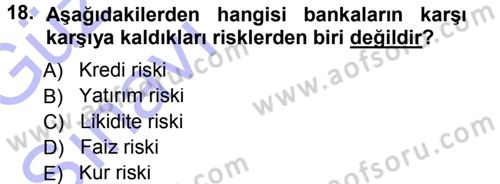 Para ve Banka Dersi 2014 - 2015 Yılı (Vize) Ara Sınav Soruları 18. Soru