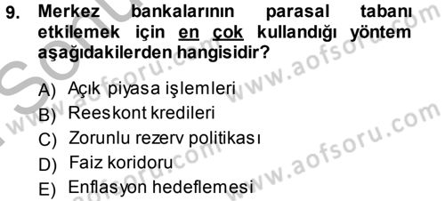 Para ve Banka Dersi 2014 - 2015 Yılı (Final) Dönem Sonu Sınavı 9. Soru