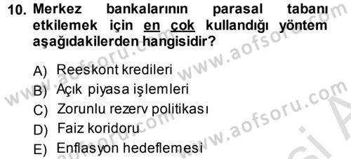 Para ve Banka Dersi 2014 - 2015 Yılı Tek Ders Sınavı 10. Soru