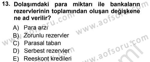 Para ve Banka Dersi 2014 - 2015 Yılı Tek Ders Sınavı 13. Soru