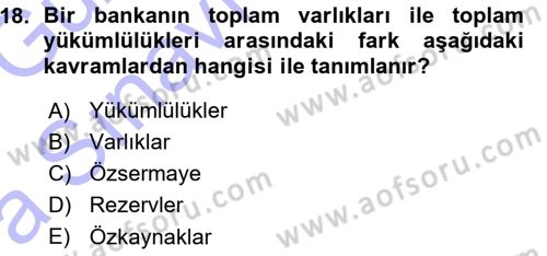 Para ve Banka Dersi 2015 - 2016 Yılı (Vize) Ara Sınav Soruları 18. Soru