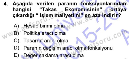 Para ve Banka Dersi 2015 - 2016 Yılı (Vize) Ara Sınav Soruları 4. Soru