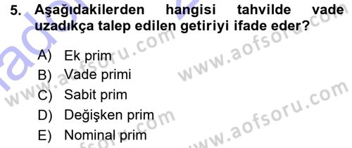 Para ve Banka Dersi 2015 - 2016 Yılı (Vize) Ara Sınav Soruları 5. Soru