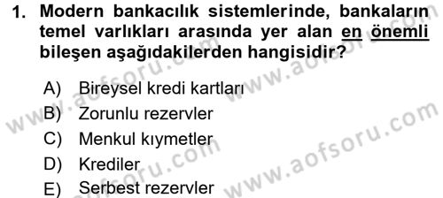 Para ve Banka Dersi 2015 - 2016 Yılı (Final) Dönem Sonu Sınav Soruları 1. Soru