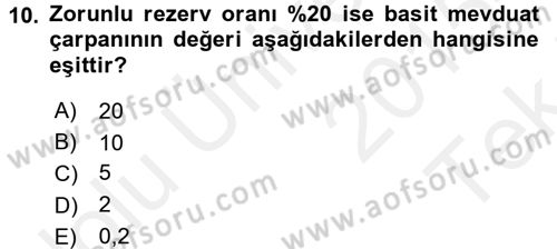 Para ve Banka Dersi 2015 - 2016 Yılı Tek Ders Sınavı 10. Soru