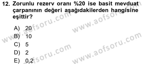 Para ve Banka Dersi 2016 - 2017 Yılı 3 Ders Sınav Soruları 12. Soru