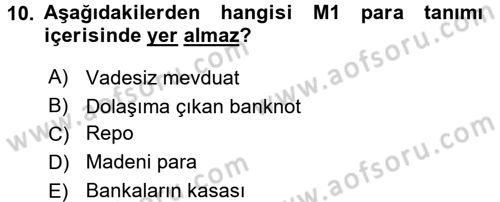 Para ve Banka Dersi 2016 - 2017 Yılı (Vize) Ara Sınav Soruları 10. Soru